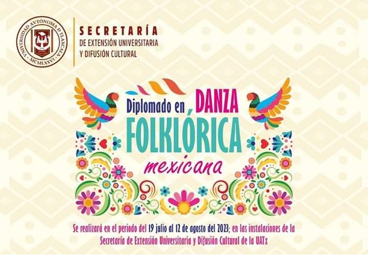 Realizará UATx diplomado en danza folklórica mexicana